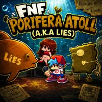 Play FNF Porifera Atoll (A.K.A Lies) Now!