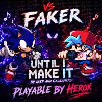 Play FNF VS Faker: Until I Make It now!